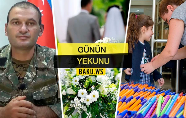 Günün Yekunu - 25 avqust 2020