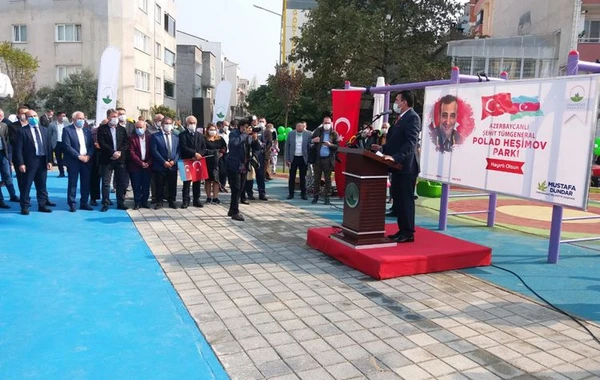 Türkiyədə şəhid general Polad Həşimov adına parkın açılışı olub - FOTO