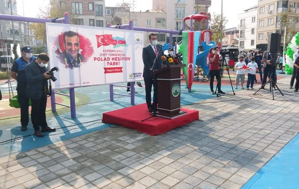 Türkiyədə şəhid general Polad Həşimov adına parkın açılışı olub - FOTO
