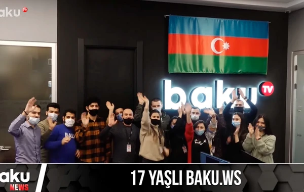 BAKU TV BAKU.WS-in 17 yaşını təbrik etdi - VİDEO