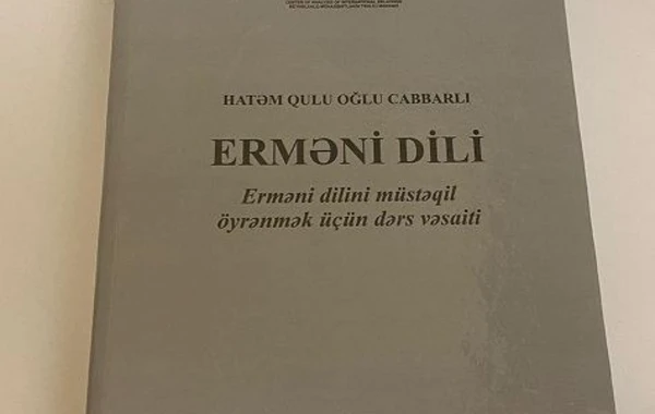 Erməni dilini öyrənmək istəyənlər üçün vəsait nəşr edilib - FOTO