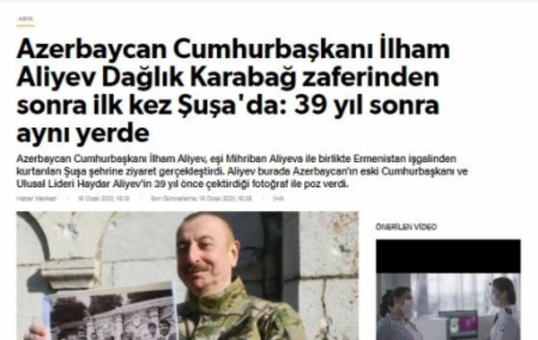 İlham Əliyevin Şuşaya səfəri Türkiyə mediası tərəfindən geniş işıqlandırılıb - FOTO