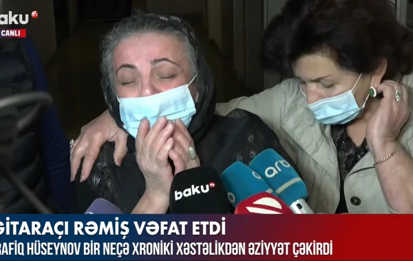 Rəmişin həyat yoldaşı göz yaşlarına boğuldu - VİDEO