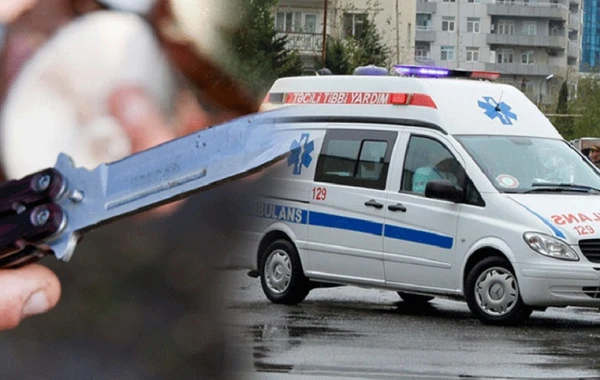Bakıda 16, 17 və 18 yaşlı oğlanlar bıçaqlandı