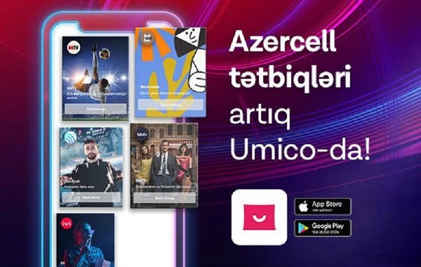 Azercell-in rəqəmsal xidmətləri “Umico”da!