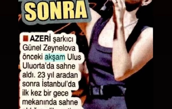 Günel Zeynalovanın bu sözləri Türkiyə mətbuatında gündəm oldu - FOTO
