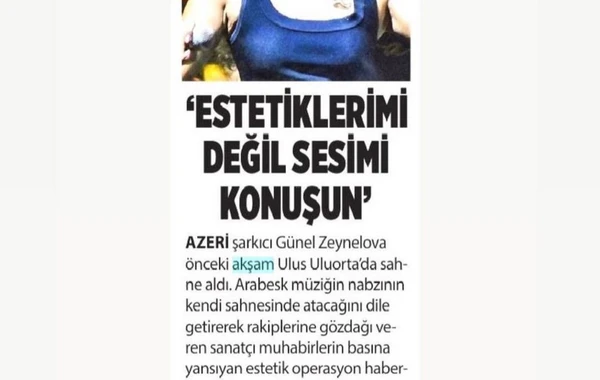 Günel Zeynalovanın bu sözləri Türkiyə mətbuatında gündəm oldu - FOTO