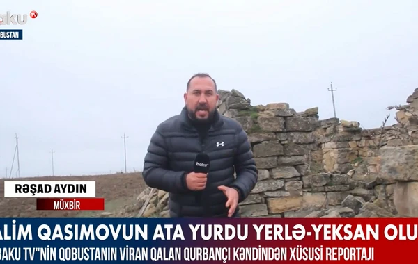 Alim Qasımovun viran qalan baba yurdu - FOTO/VİDEO