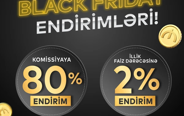 Bank of Baku-da Black Friday ENDİRİMLƏRİ!