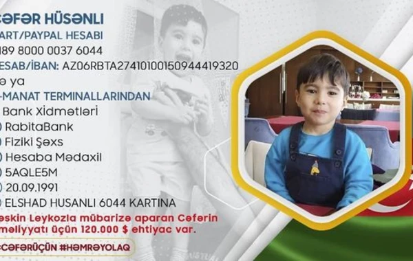 Xərçəng xəstəliyindən əziyyət çəkən dörd yaşlı Cəfərin sizin köməyinizə ehtiyacı var - FOTO