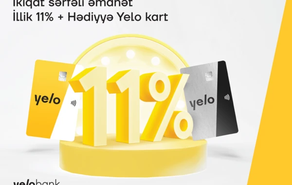 Yelo Bank-dan hədiyyəli əmanət kampaniyası