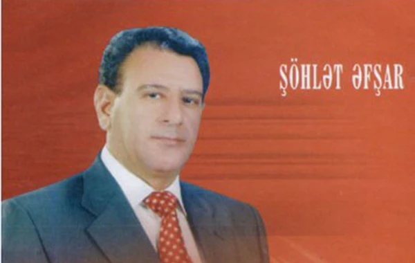 Şöhlət Avşar vəfat etdi - FOTO