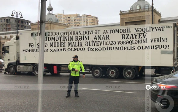 Paytaxtda yolu bağlayan TIR sürücülərinə cinayət işi açıldı