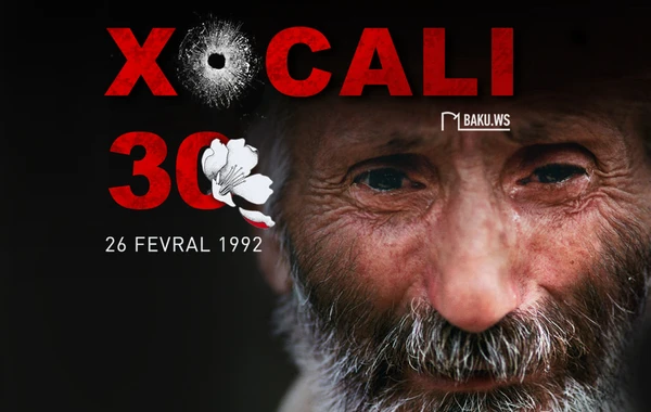 Xocalı soyqırımından 30 il ötür