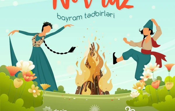 Baharın gəlişini Novruz Bayramıyla qarşılayın!