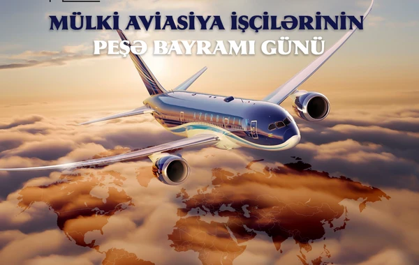 Bu gün Azərbaycanda Mülki Aviasiya Günüdür