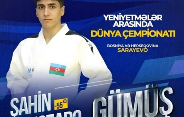Cüdoçumuz dünya çempionatında gümüş medal qazandı - FOTO