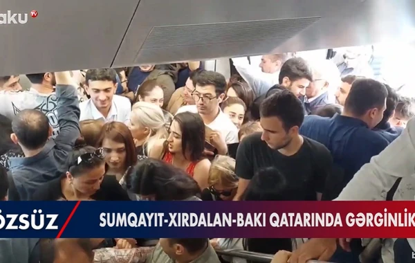 Sumqayıt-Xırdalan-Bakı qatarındakı vəziyyətlə bağlı RƏSMİ AÇIQLAMA - VİDEO - YENİLƏNİB