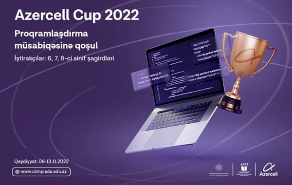“AZERCELL - CUP” İnformatika və Proqramlaşdırma Müsabiqəsinə start verilir