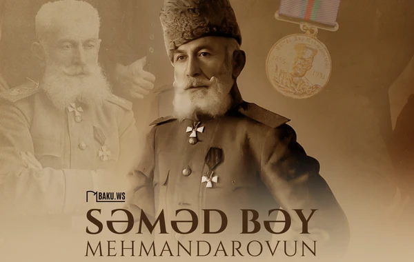 Bu gün general Səməd bəy Mehmandarovun anım günüdür