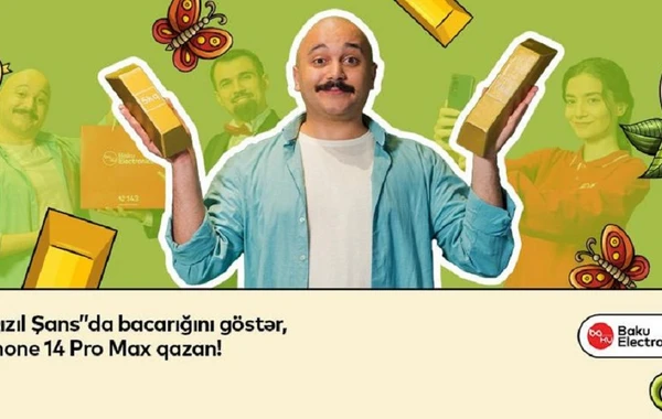 Baku Electronics “Qızıl Şans” aksiyasına start verib! - VİDEO