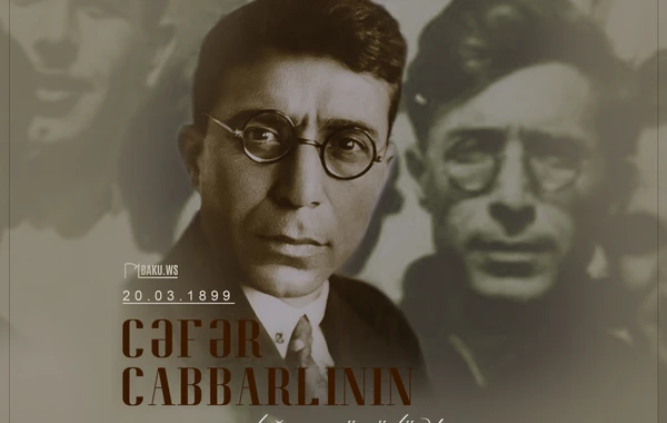 Görkəmli dramaturq Cəfər Cabbarlının anadan olmasından 124 il ötür
