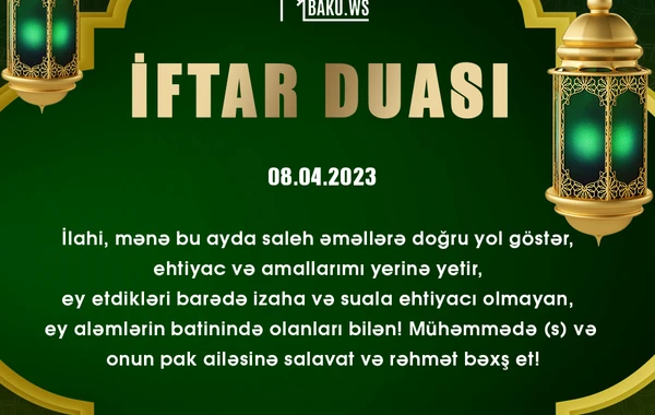 Ramazan ayının 17-ci gününün imsak, iftar və namaz vaxtları - FOTO
