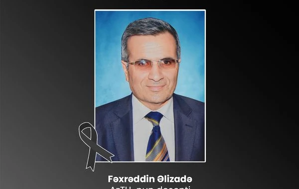 AzTU-nun dosenti vəfat edib - FOTO