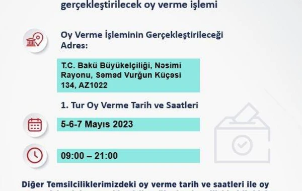 Azərbaycandakı Türkiyə vətəndaşlarının səs verəcəyi tarix və ünvan açıqlanıb - FOTO