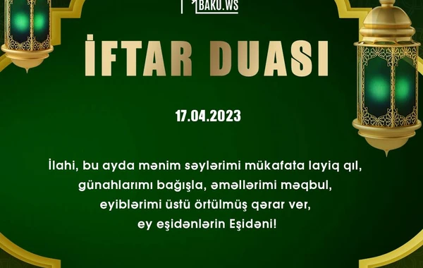 Ramazanın 26-cı gününün imsak, iftar və namaz vaxtları - FOTO