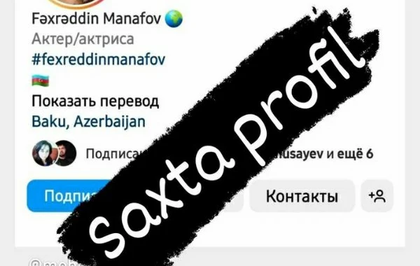 Fəxrəddin Manafova qarşı SAXTAKARLIQ - Adından istifadə edib... - FOTO