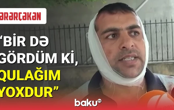 “Bir də gördüm, qulağım yoxdur…” - Eşşək kişinin qulağını qopartdı - VİDEO