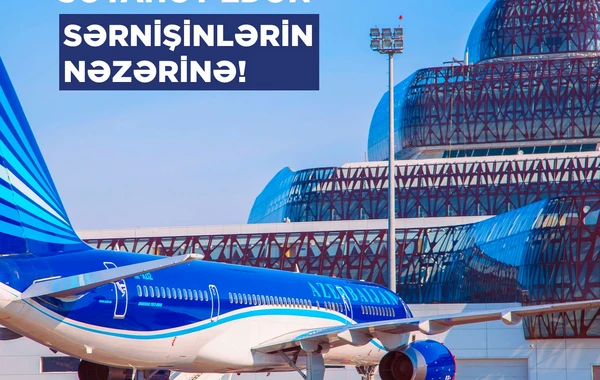 AZAL Bakıdan Naxçıvana və əks istiqamətdə aviabiletlərin əvvəlcədən alınmasını tövsiyə edir - VİDEO