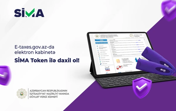 E-taxes.gov.az portalına kod-parol əvəzinə SİMA Token ilə daxil ol!