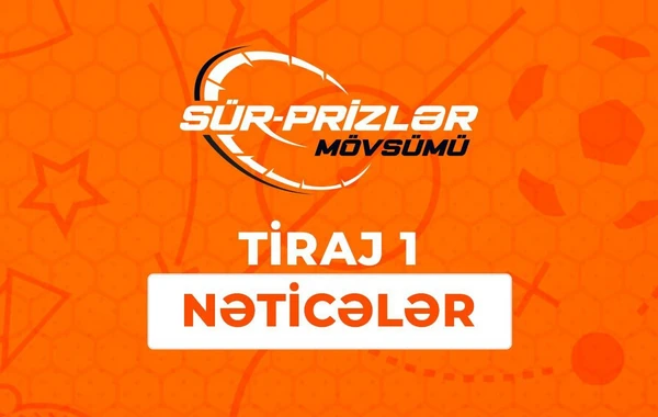 “Misli” SÜR-PRİZLƏR mövsümü - İlk tirajın nəticələri - FOTO