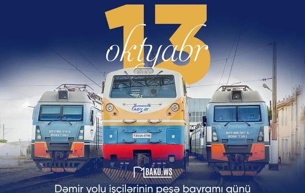 Bu gün dəmiryolçuların peşə bayramı günüdür