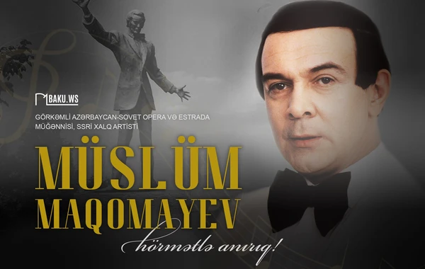 Bu gün Xalq artisti Müslüm Maqomayevin anım günüdür