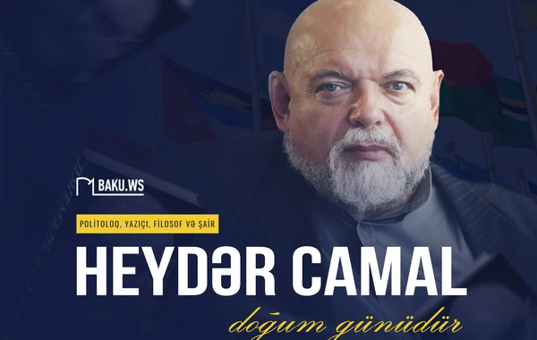 Bu gün politoloq və filosof Heydər Camalın doğum günüdür
