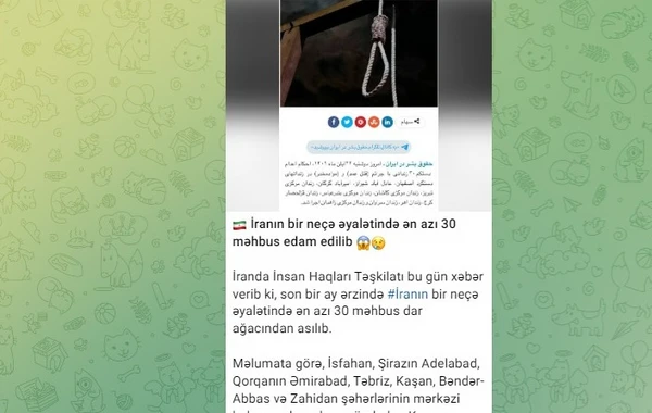 İranın bir neçə əyalətində ən azı 30 məhbus edam edilib - FOTO
