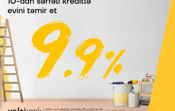 Yelo Bank-dan ev təmiri üçün sərfəli kredit