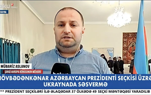 BAKU TV Ukraynada həmyerlilərimizin səsvermə prosesində iştirakı haqda xəbər verir - VİDEO