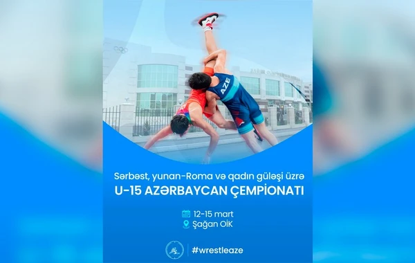 Güləş üzrə U-15 Azərbaycan çempionatı keçiriləcək
