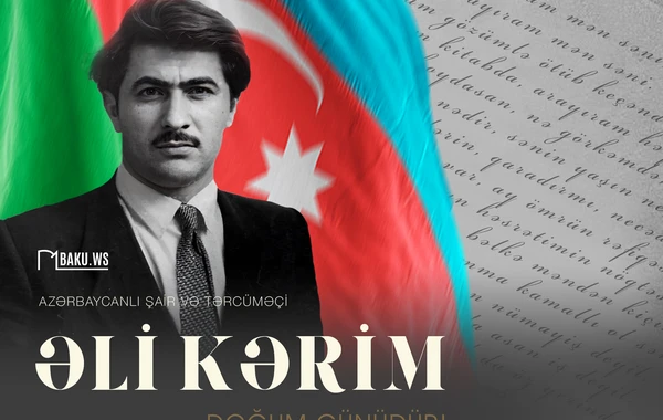 Şair Əli Kərimin doğum günüdür