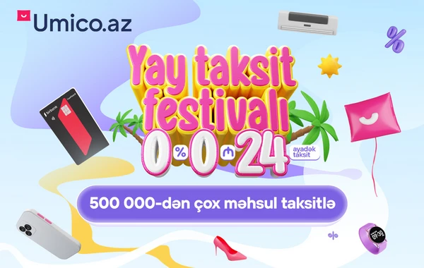 Umico Market-də yay taksit festivalı