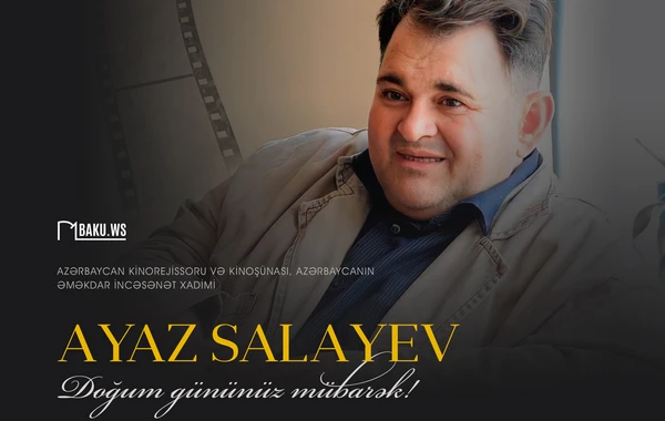 Əməkdar incəsənət xadimi Ayaz Salayevin 64 yaşı tamam olur - FOTO