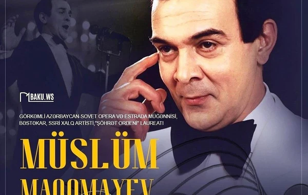Bu gün Müslüm Maqomayevin doğum günüdür