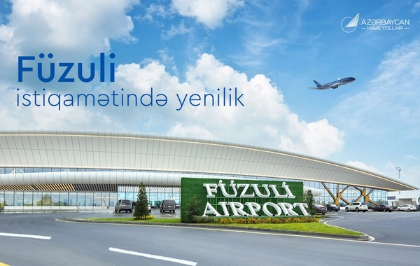 AZAL has changed the rules for purchasing air tickets to Fuzuli