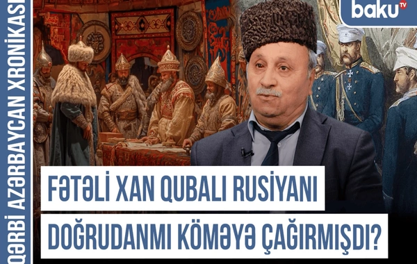 Qərbi Azərbaycan Xronikası: Qafqaz Rusiyanın xarici siyasətində həmişə əsas hədəf olub