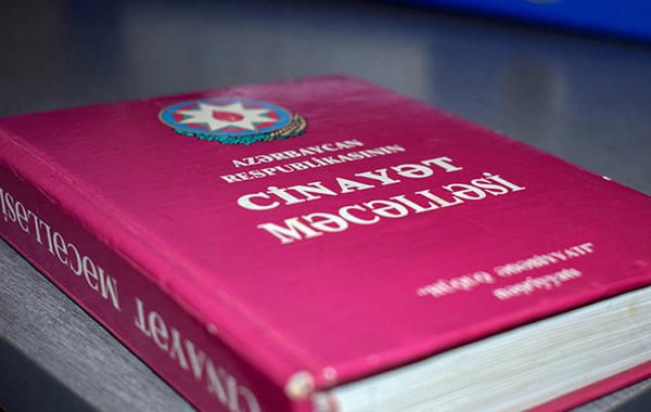 Cinayət Məcəlləsində edilən dəyişikliklər təsdiqlənib