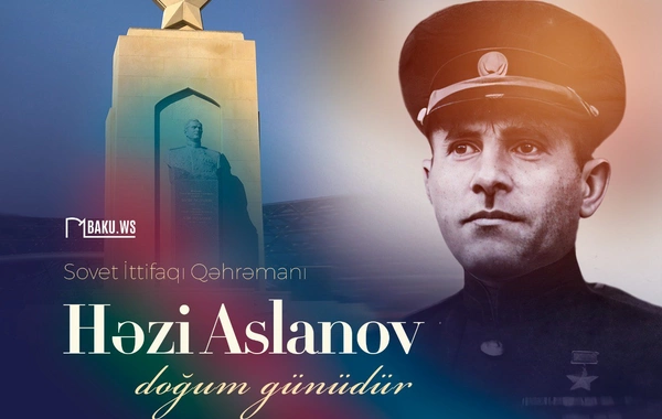 Bu gün Həzi Aslanovun anım günüdür